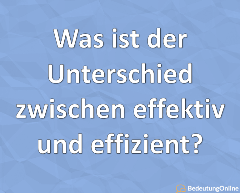 Unterschied Erklärt: Effizient - Effektiv | Effizienz - Effektivität ...