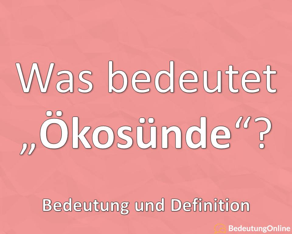 Was Bedeutet Okosunde Oko Sunde Bedeutung Definition Bedeutung Online