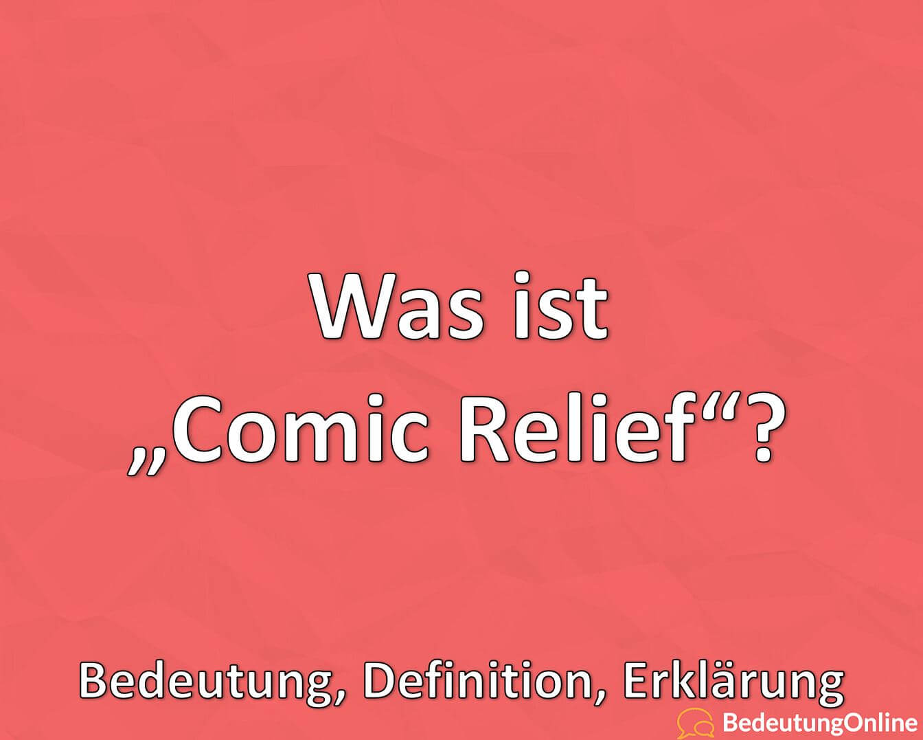 was-ist-comic-relief-bedeutung-definition-erkl-rung-bedeutung-online